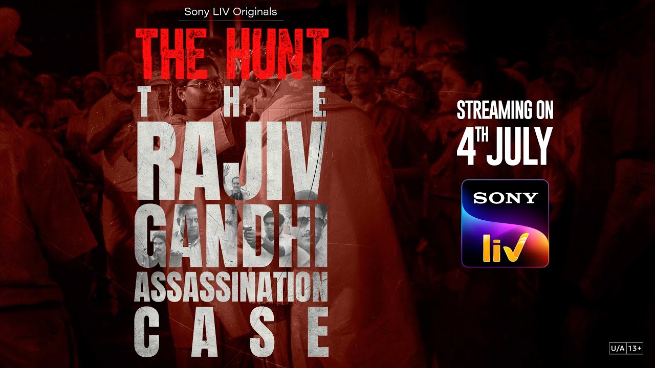 The Hunt Rajiv Gandhi Assassination Case (2025) Movie Trailer Thumbnail